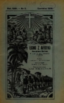 Echo z Afryki : pismo miesięczne illustrowane dla poparcia misyj katolickich w Afryce. 1914, nr 6