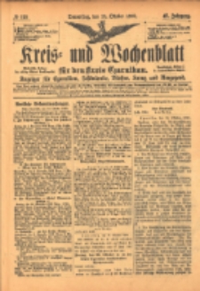 Kreis- und Wochenblatt f&uuml;r den Kreis Czarnikau: Anzeiger f&uuml;r Czarnikau, Sch&ouml;nlanke, Filehne, Kreuz, und Umgegend. 1899.10.19 Jg.47 Nr122