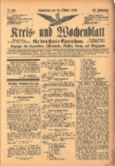 Kreis- und Wochenblatt f&uuml;r den Kreis Czarnikau: Anzeiger f&uuml;r Czarnikau, Sch&ouml;nlanke, Filehne, Kreuz, und Umgegend. 1899.10.21 Jg.47 Nr123
