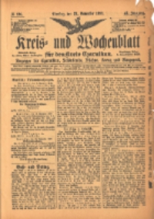 Kreis- und Wochenblatt f&uuml;r den Kreis Czarnikau: Anzeiger f&uuml;r Czarnikau, Sch&ouml;nlanke, Filehne, Kreuz, und Umgegend. 1899.11.21 Jg.47 Nr136