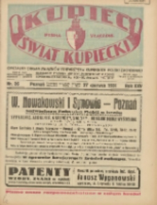 Kupiec-Świat Kupiecki; pisma złączone; oficjalny Organ Związku Towarzystw Kupieckich Polski Zachodniej; najstarszy tygodnik kupiecko przemysłowy w Polsce 1931.06.27 R.25 Nr26