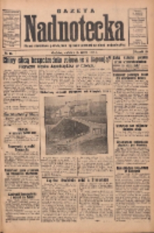 Gazeta Nadnotecka: pismo narodowe poświęcone sprawie polskiej na ziemi nadnoteckiej 1933.03.19 R.13 Nr65