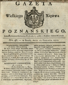 Gazeta Wielkiego Xięstwa Poznańskiego 1822.06.12 Nr47