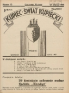 Kupiec-Świat Kupiecki; pisma złączone; oficjalny organ kupiectwa Polski Zachodniej 1936.03.27 R.30 Nr13