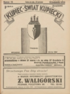 Kupiec-Świat Kupiecki; pisma złączone; oficjalny organ kupiectwa Polski Zachodniej 1936.04.10 R.30 Nr15
