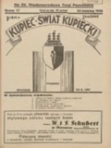 Kupiec-Świat Kupiecki; pisma złączone; oficjalny organ kupiectwa Polski Zachodniej 1936.04.24 R.30 Nr17; Na XV Międzynarodowe Targi Poznańskie