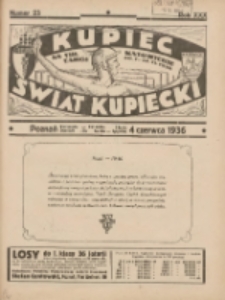 Kupiec-Świat Kupiecki; pisma złączone; oficjalny organ kupiectwa Polski Zachodniej 1936.06.04 R.30 Nr23; Na VIII Targi Katowickie 30 V 14 VI 1936