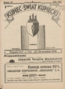 Kupiec-Świat Kupiecki; pisma złączone; oficjalny organ kupiectwa Polski Zachodniej 1936.09.10 R.30 Nr37