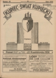 Kupiec-Świat Kupiecki; pisma złączone; oficjalny organ kupiectwa Polski Zachodniej 1936.10.08 R.30 Nr41
