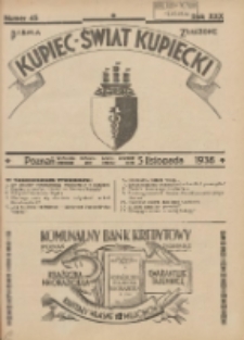 Kupiec-Świat Kupiecki; pisma złączone; oficjalny organ kupiectwa Polski Zachodniej 1936.11.05 R.30 Nr45