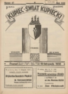 Kupiec-Świat Kupiecki; pisma złączone; oficjalny organ kupiectwa Polski Zachodniej 1936.11.19 R.30 Nr47