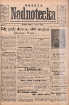 Gazeta Nadnotecka: pismo narodowe poświęcone sprawie polskiej na ziemi nadnoteckiej 1933.04.07 R.13 Nr81