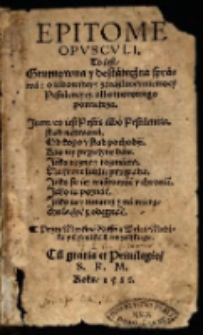 Eptiome opusculi, to jest gruntowna i ostateczna sprawa o pestilencji