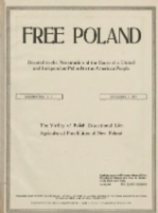 Free Poland: the truth about Poland and her peoplepublished by the Polish National Council of America 1917.11.01 Vol.4 Nr3
