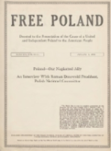 Free Poland: the truth about Poland and her peoplepublished by the Polish National Council of America 1918.08.01 Vol.4 Nr21