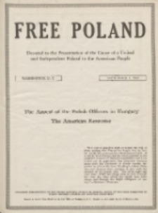 Free Poland: the truth about Poland and her peoplepublished by the Polish National Council of America 1918.09.01 Vol.4 Nr23