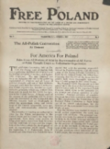 Free Poland: the truth about Poland and her peoplepublished by the Polish National Council of America 1918.10.01 Vol.5 Nr1