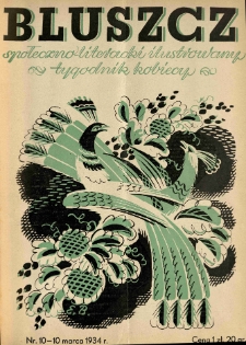 Bluszcz. Społeczno literacki ilustrowany tygodnik kobiecy 1934.03.10 R.67 nr10
