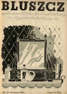 Bluszcz. Społeczno literacki ilustrowany tygodnik kobiecy 1934.03.24 R.67 nr12