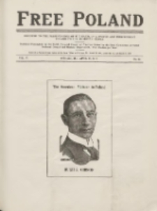 Free Poland: the truth about Poland and her peoplepublished by the Polish National Council of America 1919.04.16 Vol.5 Nr14