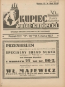 Kupiec-Świat Kupiecki; pisma złączone; oficjalny organ kupiectwa Polski Zachodniej 1937.03.05 R.31 Nr10