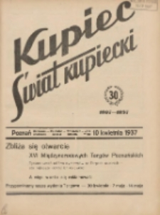 Kupiec-Świat Kupiecki; pisma złączone; oficjalny organ kupiectwa Polski Zachodniej 1937.04.10 R.37 Nr15