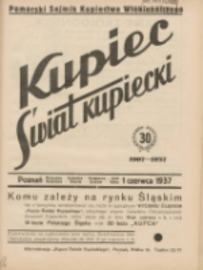 Kupiec-Świat Kupiecki; pisma złączone; oficjalny organ kupiectwa Polski Zachodniej 1937.06.01 R.31 Nr22; Pomorski Sejmik Kupiectwa Wł&oacute;kienniczego