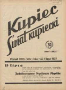 Kupiec-Świat Kupiecki; pisma złączone; oficjalny organ kupiectwa Polski Zachodniej 1937.07.01 R.31 Nr26