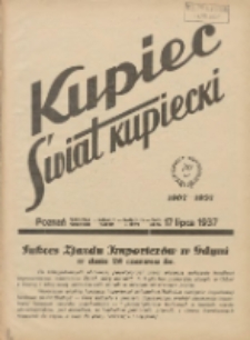 Kupiec-Świat Kupiecki; pisma złączone; oficjalny organ kupiectwa Polski Zachodniej 1937.07.17 R.31 Nr28