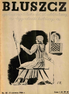 Bluszcz. Społeczno literacki ilustrowany tygodnik kobiecy 1934.06.02 R.67 nr22