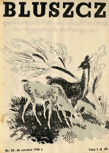 Bluszcz. Społeczno literacki ilustrowany tygodnik kobiecy 1934.06.16 R.67 nr24