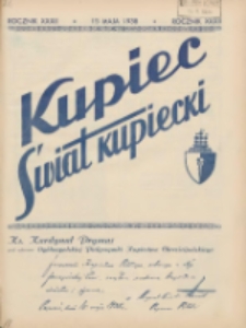 Kupiec-Świat Kupiecki; pisma złączone; oficjalny organ kupiectwa Polski Zachodniej 1938.05.15 R.32 Nr21