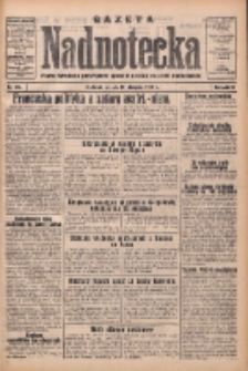 Gazeta Nadnotecka: pismo narodowe poświęcone sprawie polskiej na ziemi nadnoteckiej 1933.08.22 R.13 Nr191