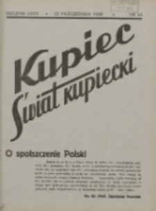 Kupiec-Świat Kupiecki; pisma złączone; oficjalny organ kupiectwa Polski Zachodniej 1938.10.22 R.32 Nr44
