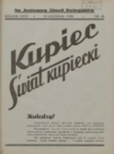 Kupiec-Świat Kupiecki; pisma złączone; oficjalny organ kupiectwa Polski Zachodniej 1938.11.19 R.32 Nr48; Na jesienny Zjazd Delegat&oacute;w