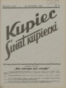 Kupiec-Świat Kupiecki; pisma złączone; oficjalny organ kupiectwa Polski Zachodniej 1938.11.26 R.32 Nr49