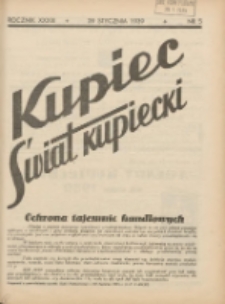 Kupiec-Świat Kupiecki; pisma złączone; oficjalny organ kupiectwa Polski Zachodniej 1939.01.29 R.33 Nr5