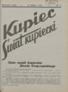 Kupiec-Świat Kupiecki; pisma złączone; oficjalny organ kupiectwa Polski Zachodniej 1939.03.19 R.33 Nr12