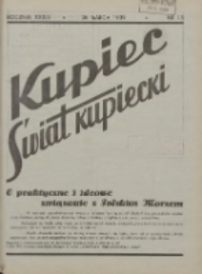 Kupiec-Świat Kupiecki; pisma złączone; oficjalny organ kupiectwa Polski Zachodniej 1939.03.26 R.33 Nr13