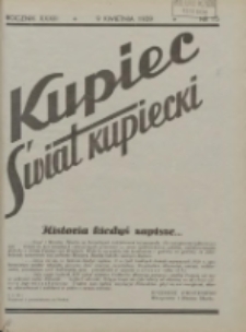 Kupiec-Świat Kupiecki; pisma złączone; oficjalny organ kupiectwa Polski Zachodniej 1939.04.09 R.33 Nr15