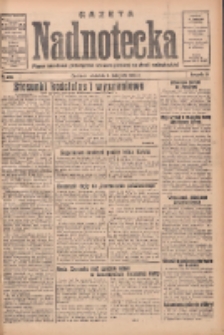 Gazeta Nadnotecka: pismo narodowe poświęcone sprawie polskiej na ziemi nadnoteckiej 1933.11.05 R.13 Nr255