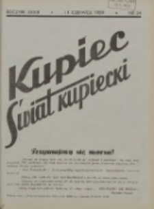 Kupiec-Świat Kupiecki; pisma złączone; oficjalny organ kupiectwa Polski Zachodniej 1939.06.11 R.33 Nr24