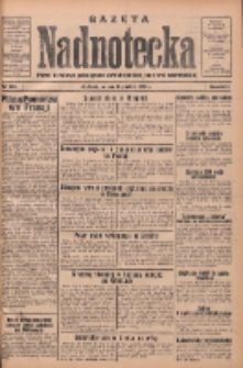 Gazeta Nadnotecka: pismo narodowe poświęcone sprawie polskiej na ziemi nadnoteckiej 1933.12.12 R.13 Nr285