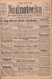 Gazeta Nadnotecka: pismo narodowe poświęcone sprawie polskiej na ziemi nadnoteckiej 1933.12.14 R.13 Nr287