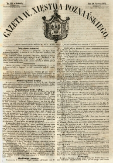 Gazeta Wielkiego Xięstwa Poznańskiego 1855.06.10 Nr132