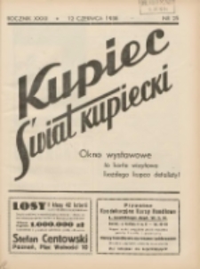 Kupiec-Świat Kupiecki; pisma złączone; oficjalny organ kupiectwa Polski Zachodniej 1938.06.12 R.32 Nr25
