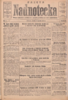 Gazeta Nadnotecka: pismo narodowe poświęcone sprawie polskiej na ziemi nadnoteckiej 1934.01.09 R.14 Nr5