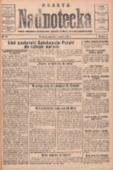 Gazeta Nadnotecka: pismo narodowe poświęcone sprawie polskiej na ziemi nadnoteckiej 1934.03.01 R.14 Nr48