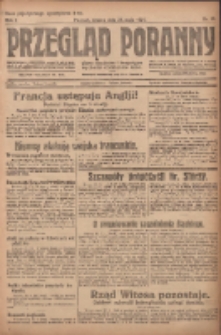 Przegląd Poranny: pismo niezależne i bezpartyjne 1921.05.31 R.1 Nr30
