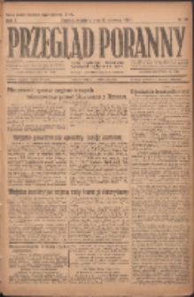 Przegląd Poranny: pismo niezależne i bezpartyjne 1921.06.12 R.1 Nr42